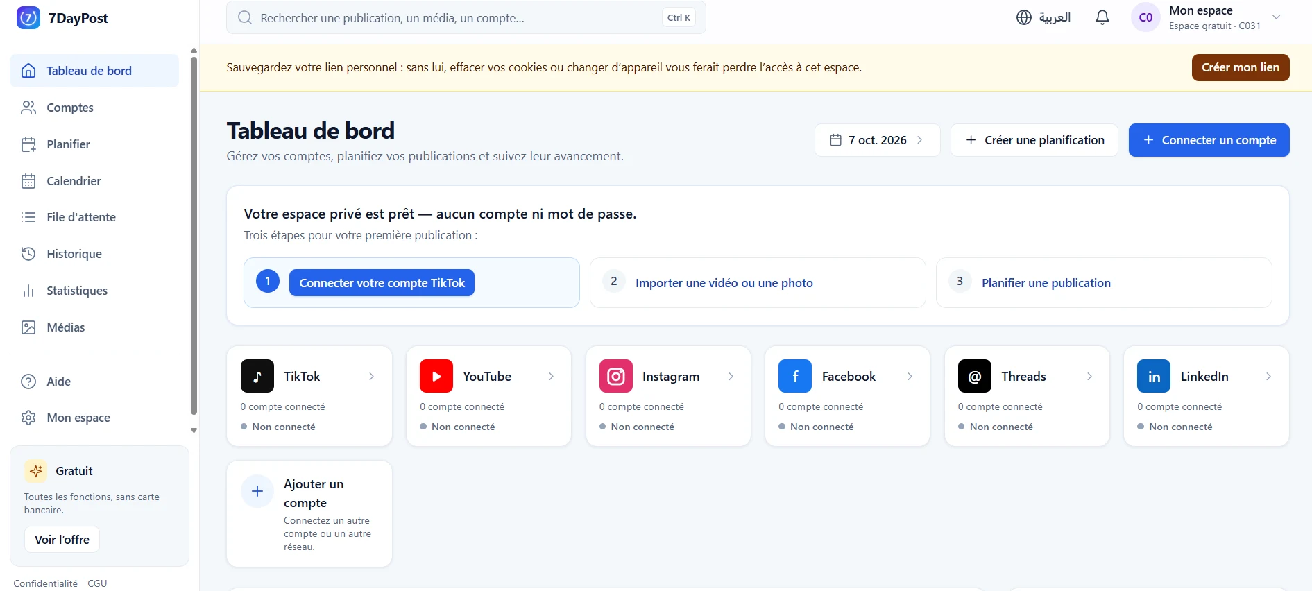 Capture d’écran du tableau de bord de 7DayPost dans un espace qui vient d’être ouvert : les trois étapes pour démarrer et les six réseaux à connecter (TikTok, YouTube, Instagram, Facebook, Threads, LinkedIn).
